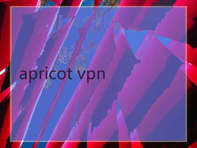 apricot vpn