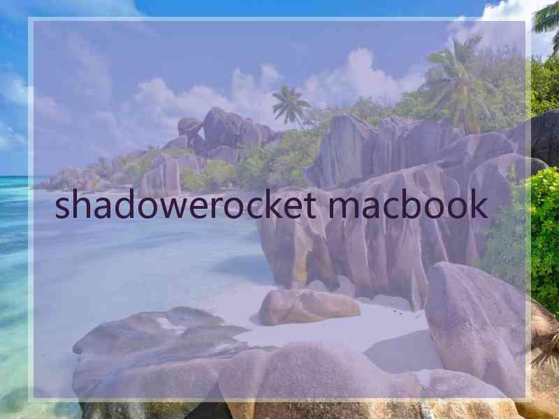 shadowerocket macbook